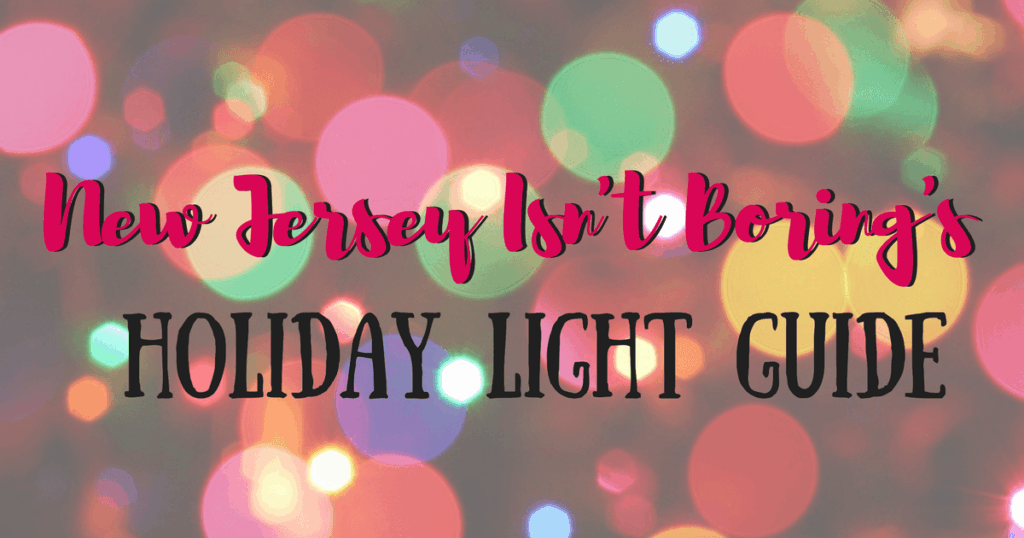 New Jersey Holiday Light Guide 2025